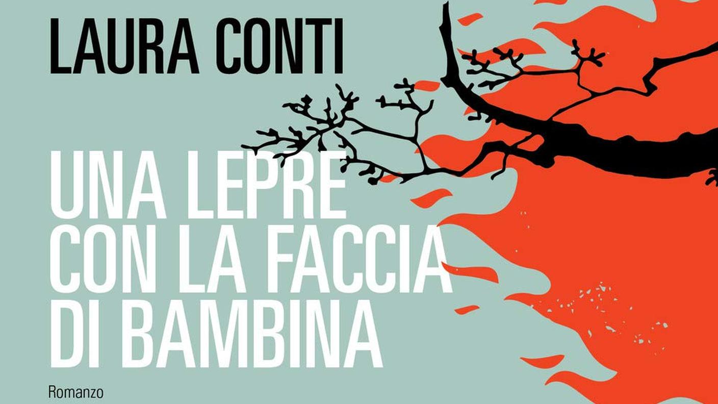 Copertina del libro "Una lepre con la faccia di bambina", di Laura Conti
