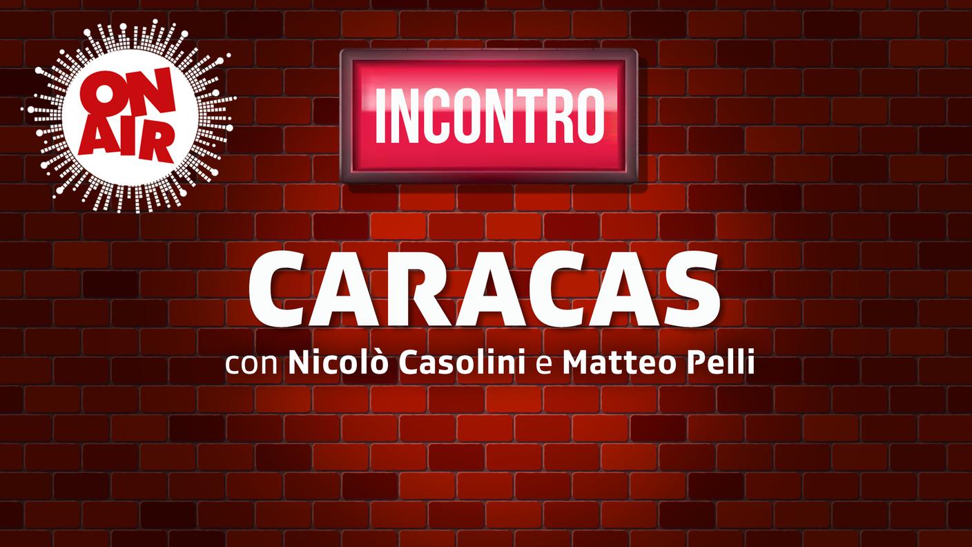 ONAIR_img_16x9_rsi_eventi_CARACAS_DEF.jpg
