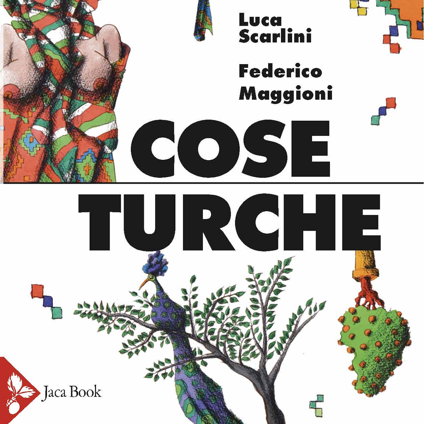 Luca Scarlini e Federico Maggioni, "Cose turche", Jaca Book (dettaglio copertina)