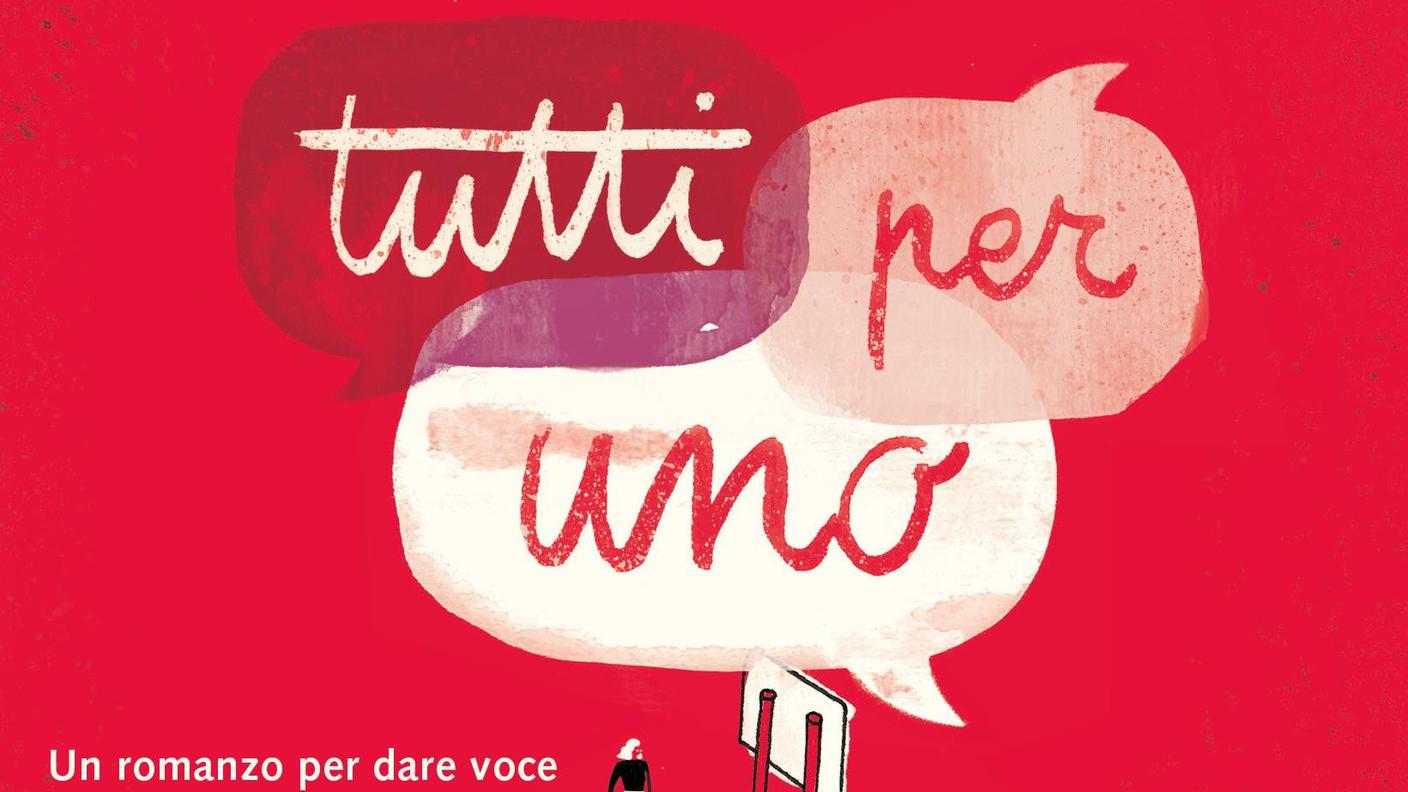 Tutti per uno. Un romanzo per dare voce alle cose non dette