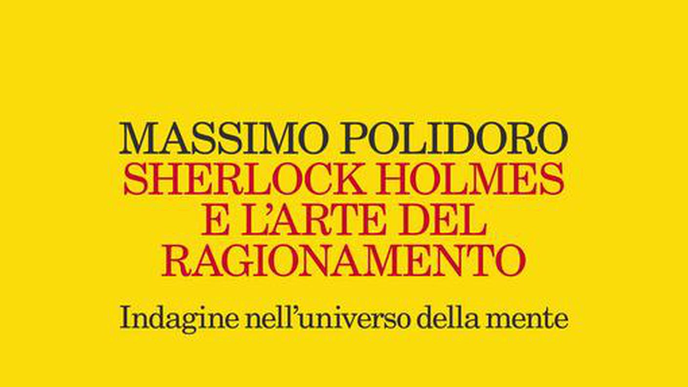 "Sherlock Holmes e l’arte del ragionamento" di Massimo Polidoro, Feltrinelli (dettaglio di copertina)