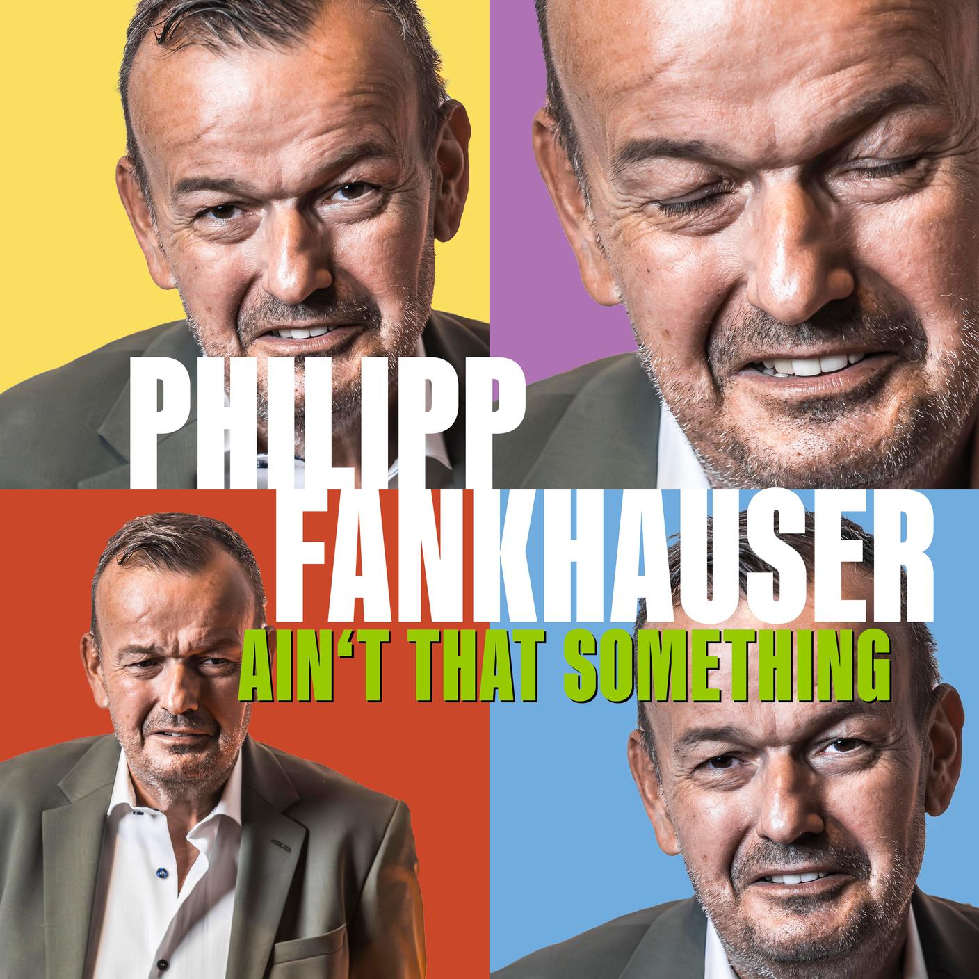 Philipp Fankhauser - Aint That Something_Album Cover_3000x3000.jpg