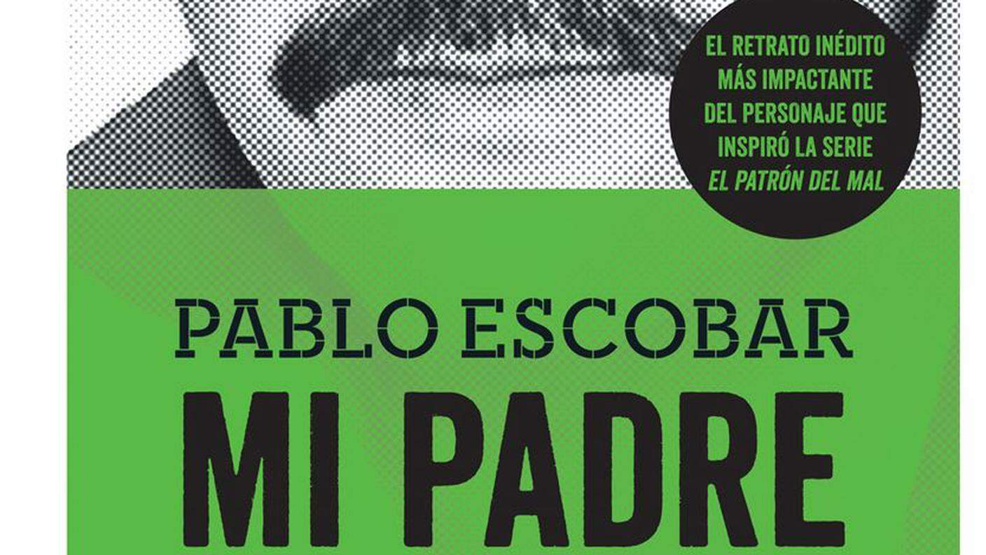 La copertina del libro "Pablo Escobar, mio padre"