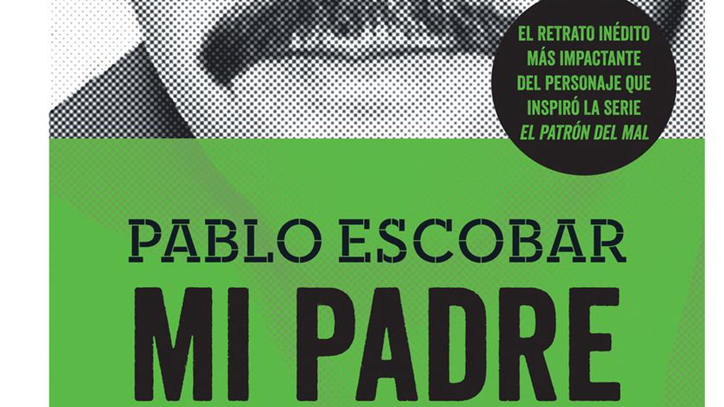 La copertina del libro "Pablo Escobar, mio padre"