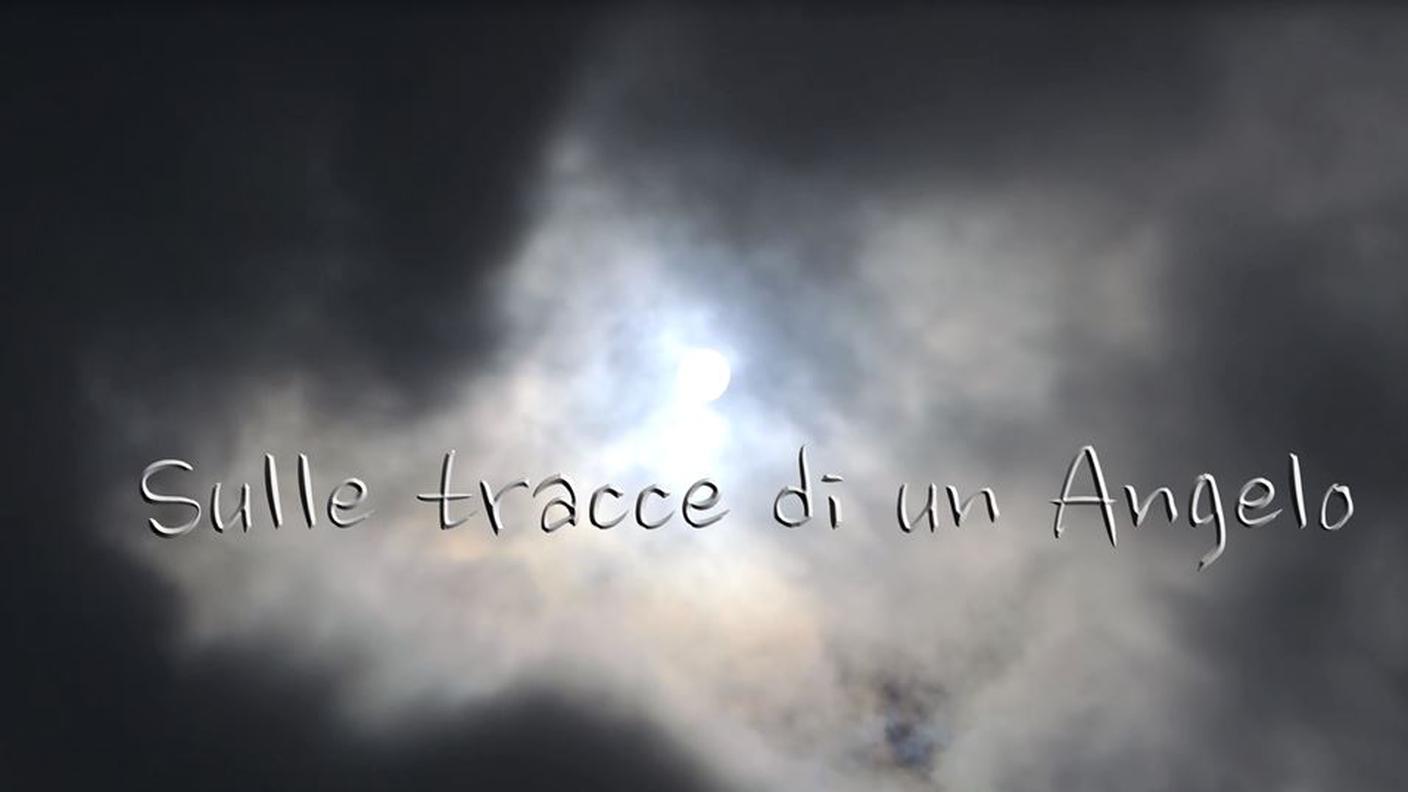 Sulle Tracce di un angelo