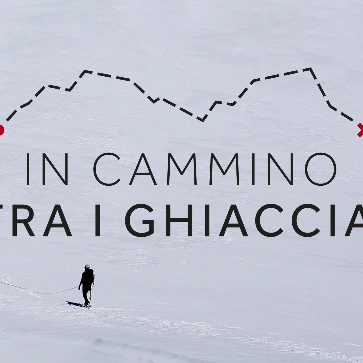 STORY-In cammino tra i ghiacciai