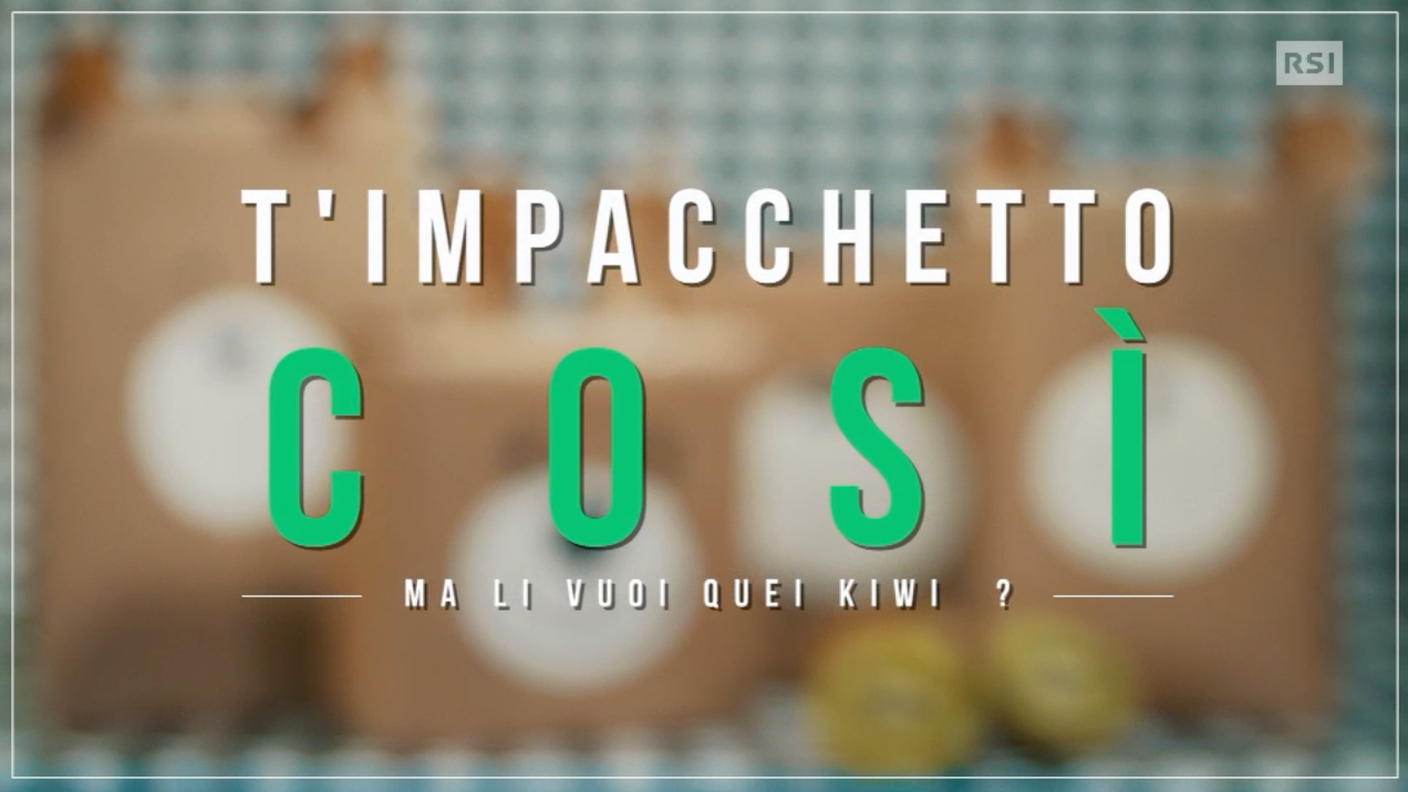 T'impacchetto così