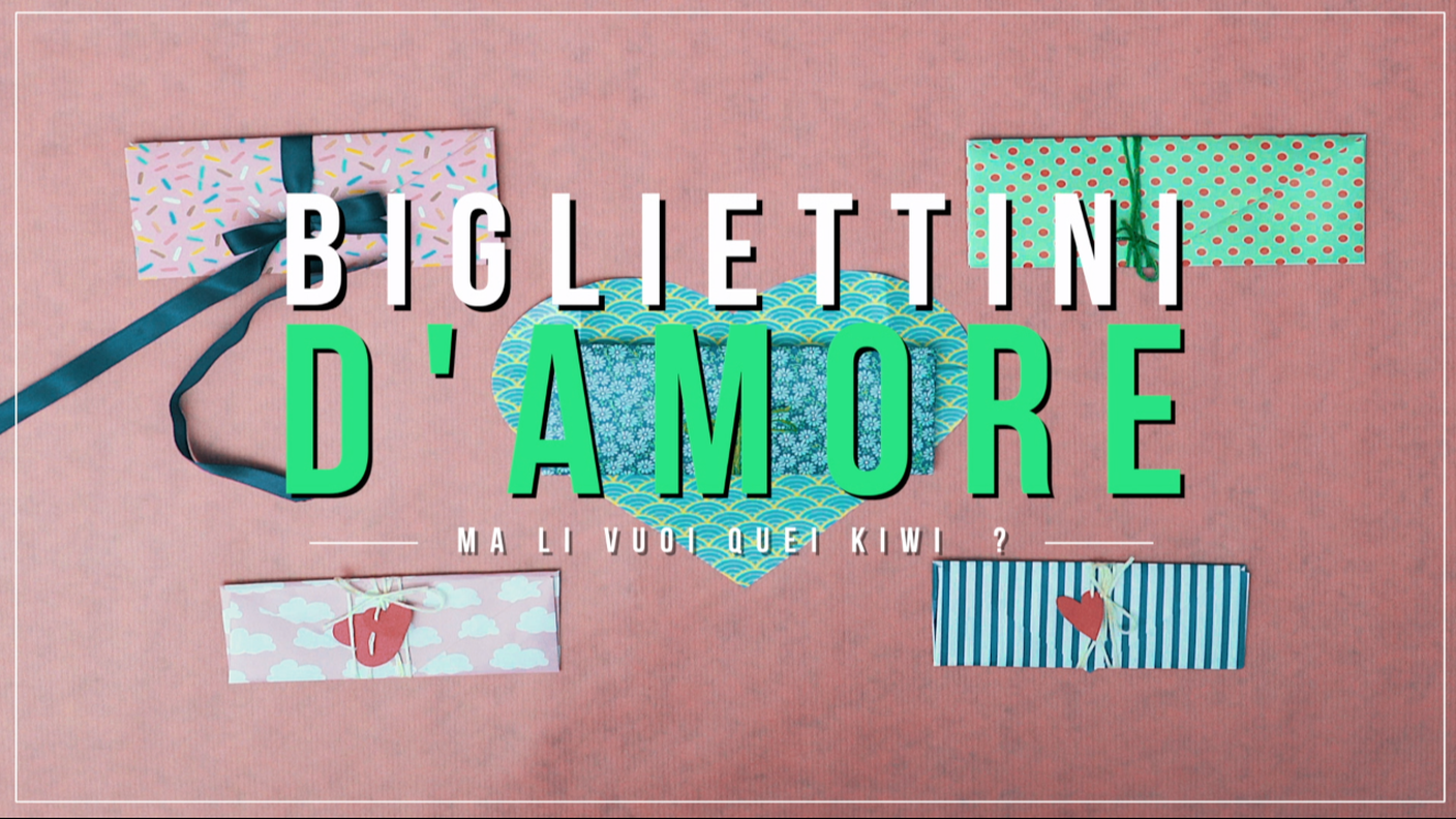 Bigliettini d'amore