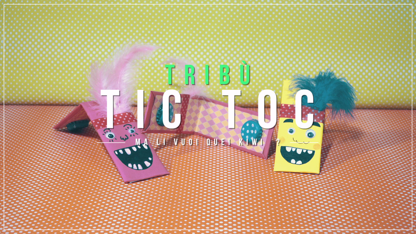 Tribù tic toc