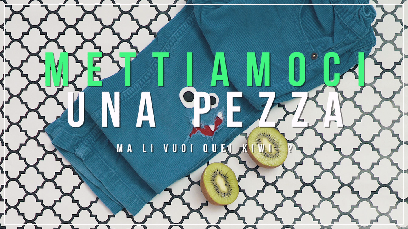 Mettiamoci una pezza