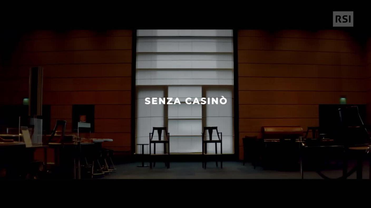 Senza casinò