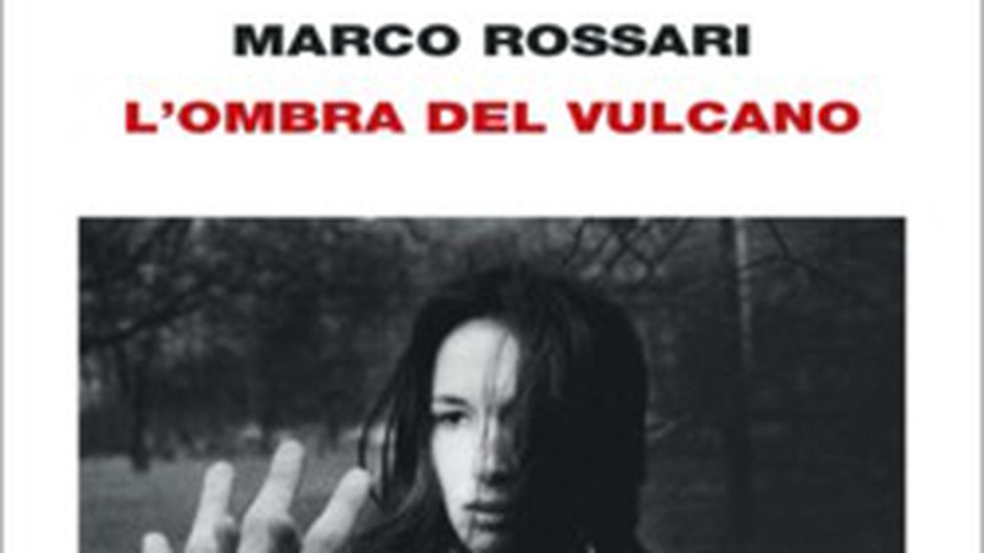 "L’ombra del vulcano" di Marco Rossari, Einaudi Editore (dettaglio di copertina)