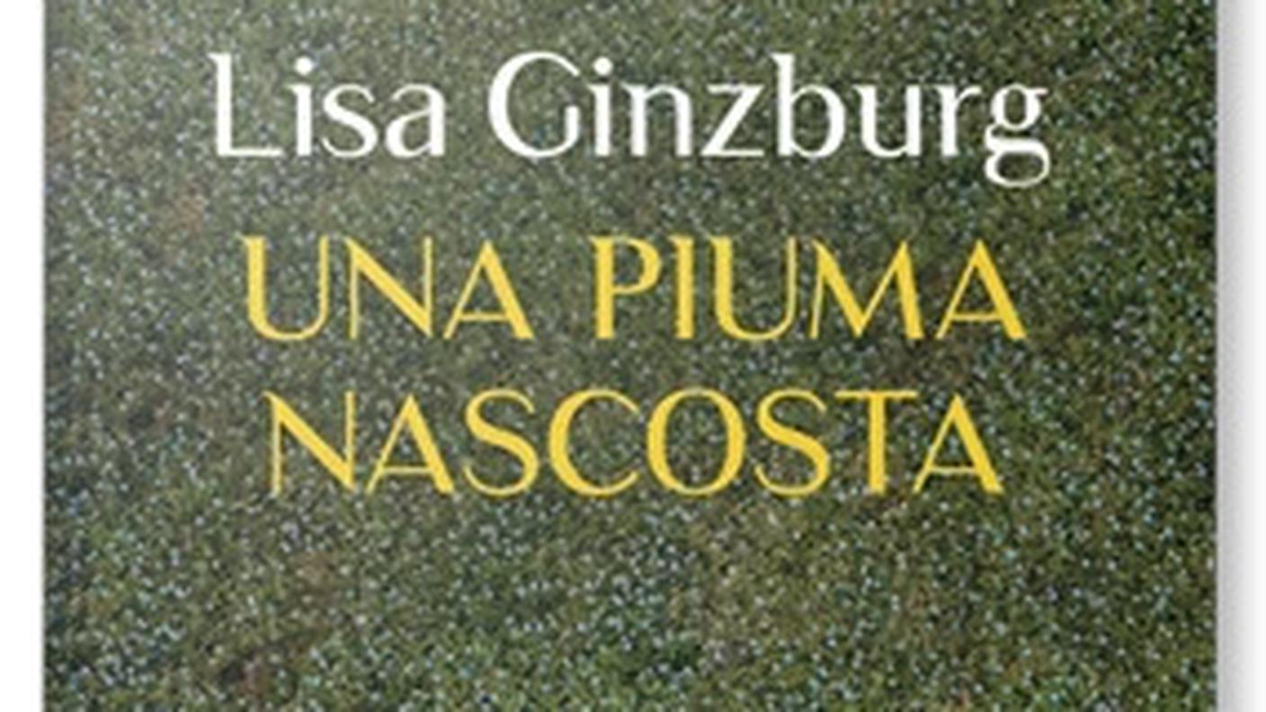 “Una piuma nascosta” di Lisa Ginzburg, Rizzoli (dettaglio di copertina)