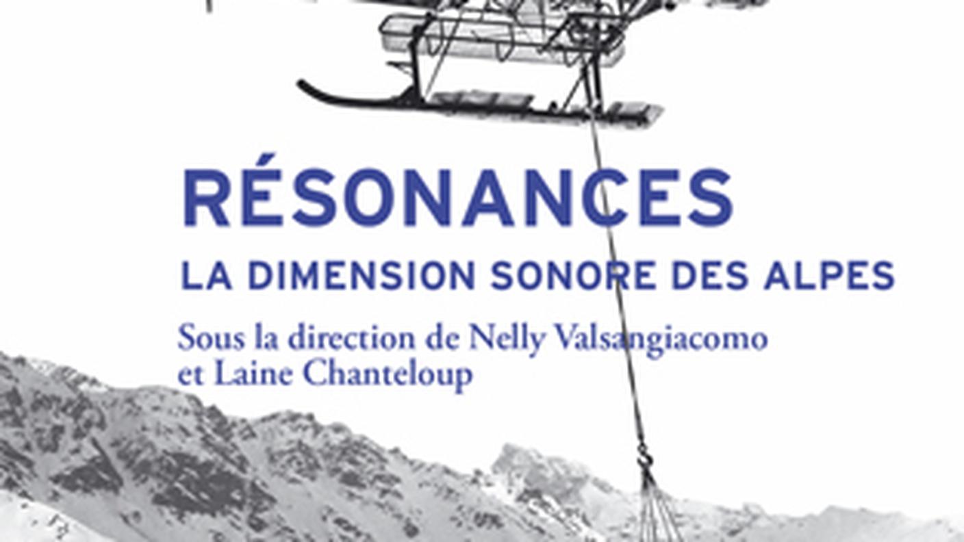 “Résonances. La dimensione sonora delle Alpi” di Nelly Valsangiacomo, Antipodes (dettaglio di copertina)