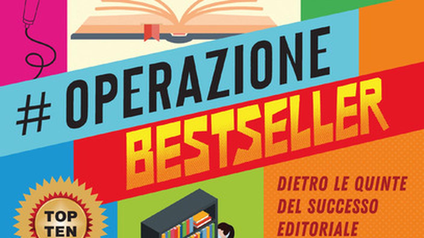 "Operazione Best Seller" di Valentina Notarberardino, Ponte alle Grazie (dettaglio di copertina)