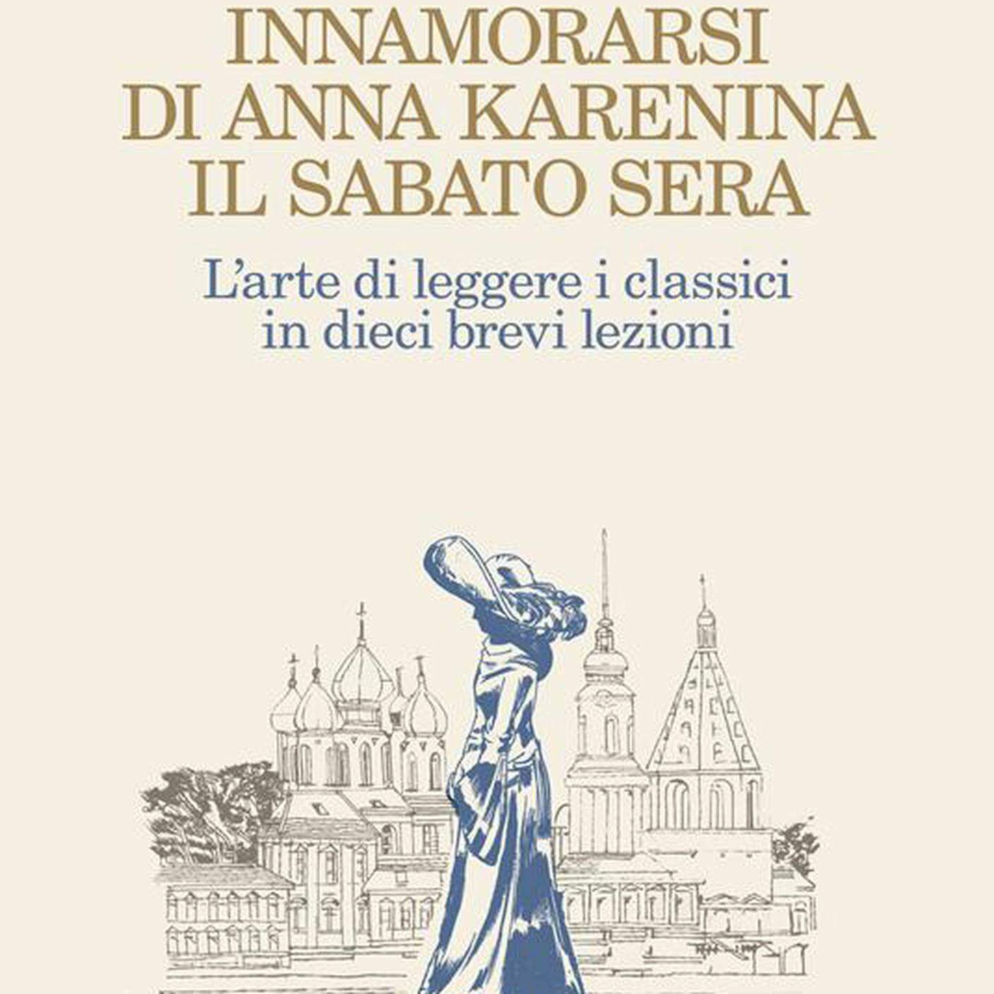 “Innamorarsi di Anna Karenina” di Guendalina Middei, Feltrinelli (dettaglio di copertina)