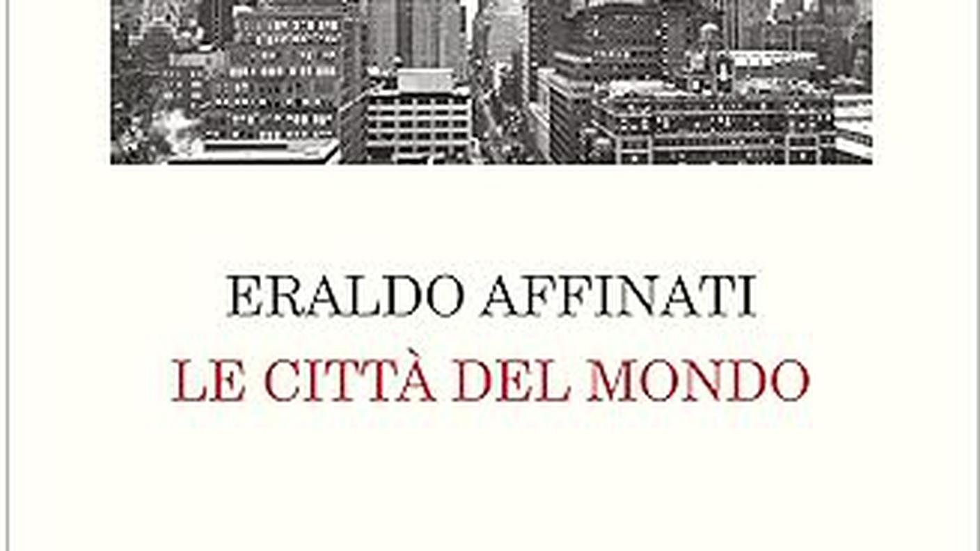“Le città del mondo” di Eraldo Affinati, Rizzoli (dettaglio di copertina)