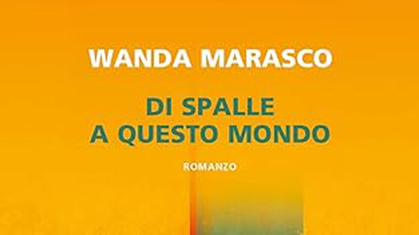 “Di spalle a questo mondo” di Wanda Marasco, Neri Pozza (dettaglio di copertina)