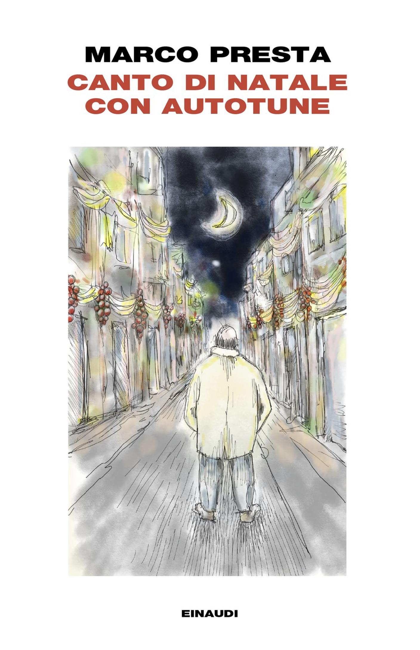  "Canto di Natale con autotune" di Marco Presta, Einaudi  (dettaglio di copertina)