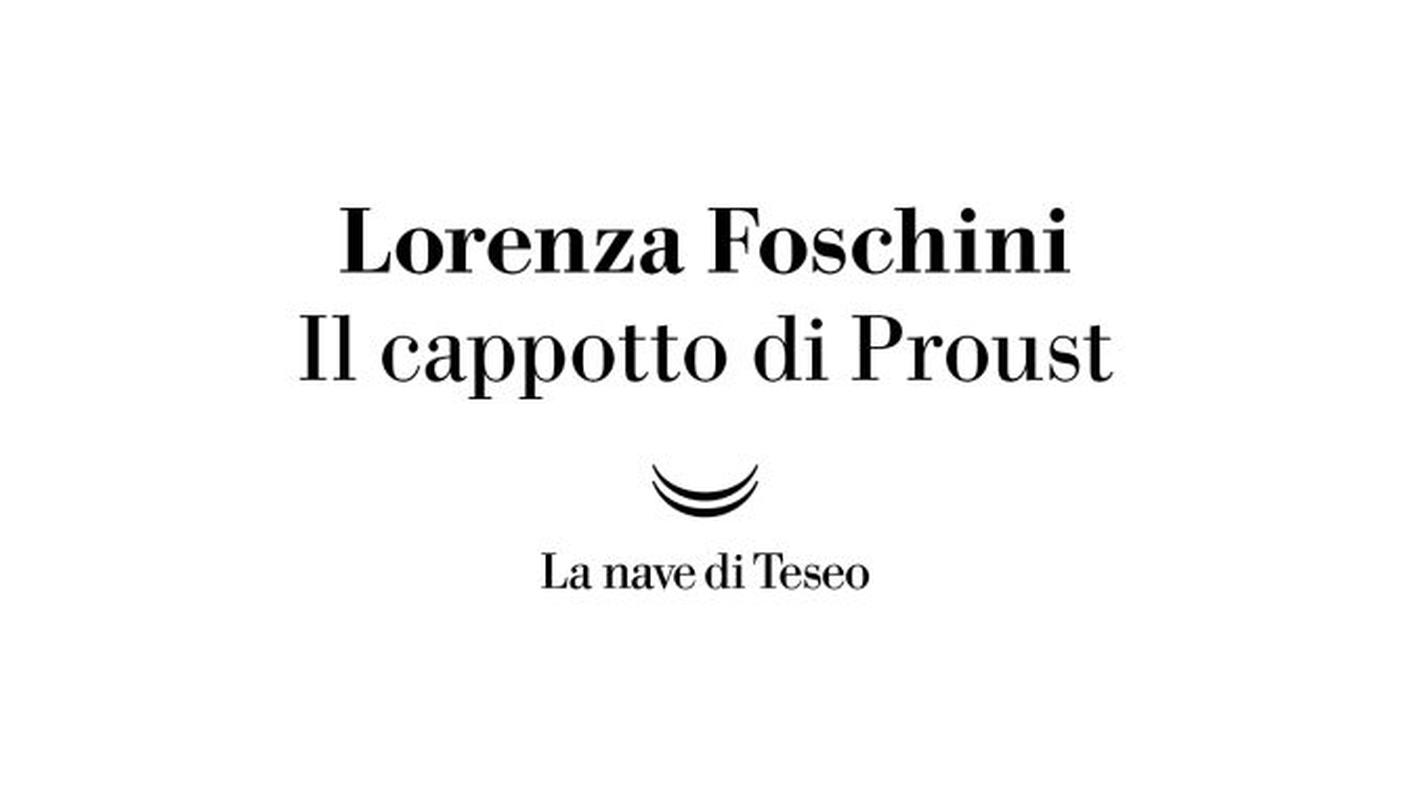 "Il cappotto di Proust" di Lorenza Foschini, La nave di Teseo (dettaglio di copertina)