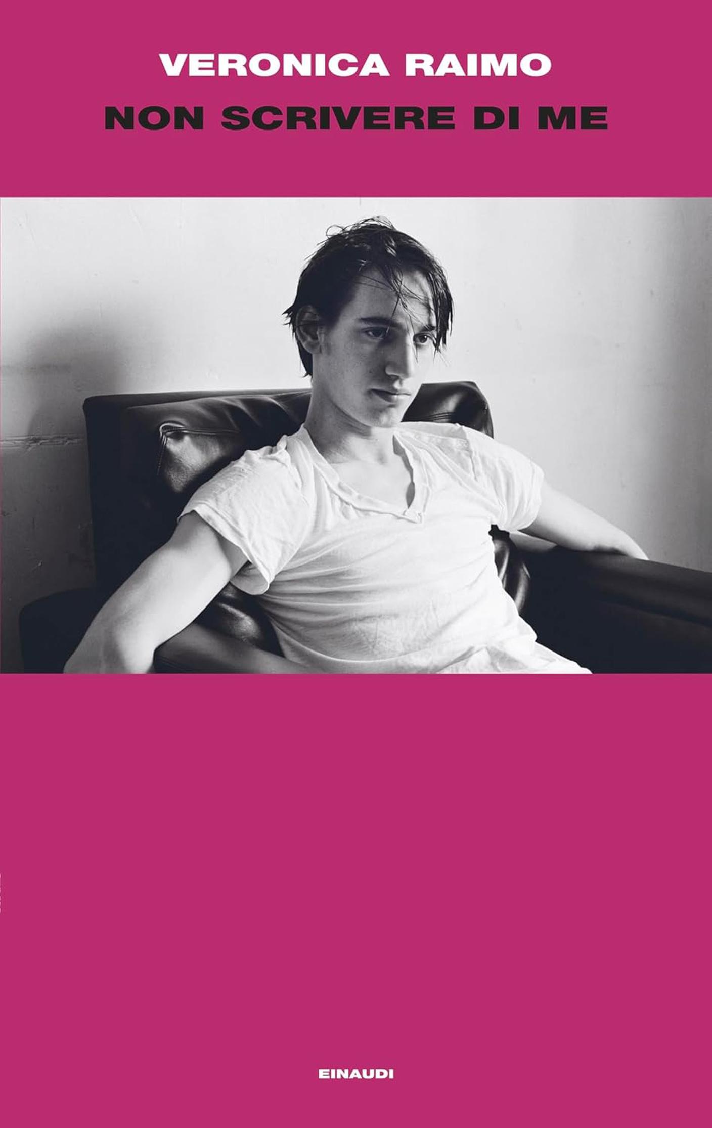 "Non scrivere di me" di Veronica Raimo, Einaudi editore (dettaglio di copertine)