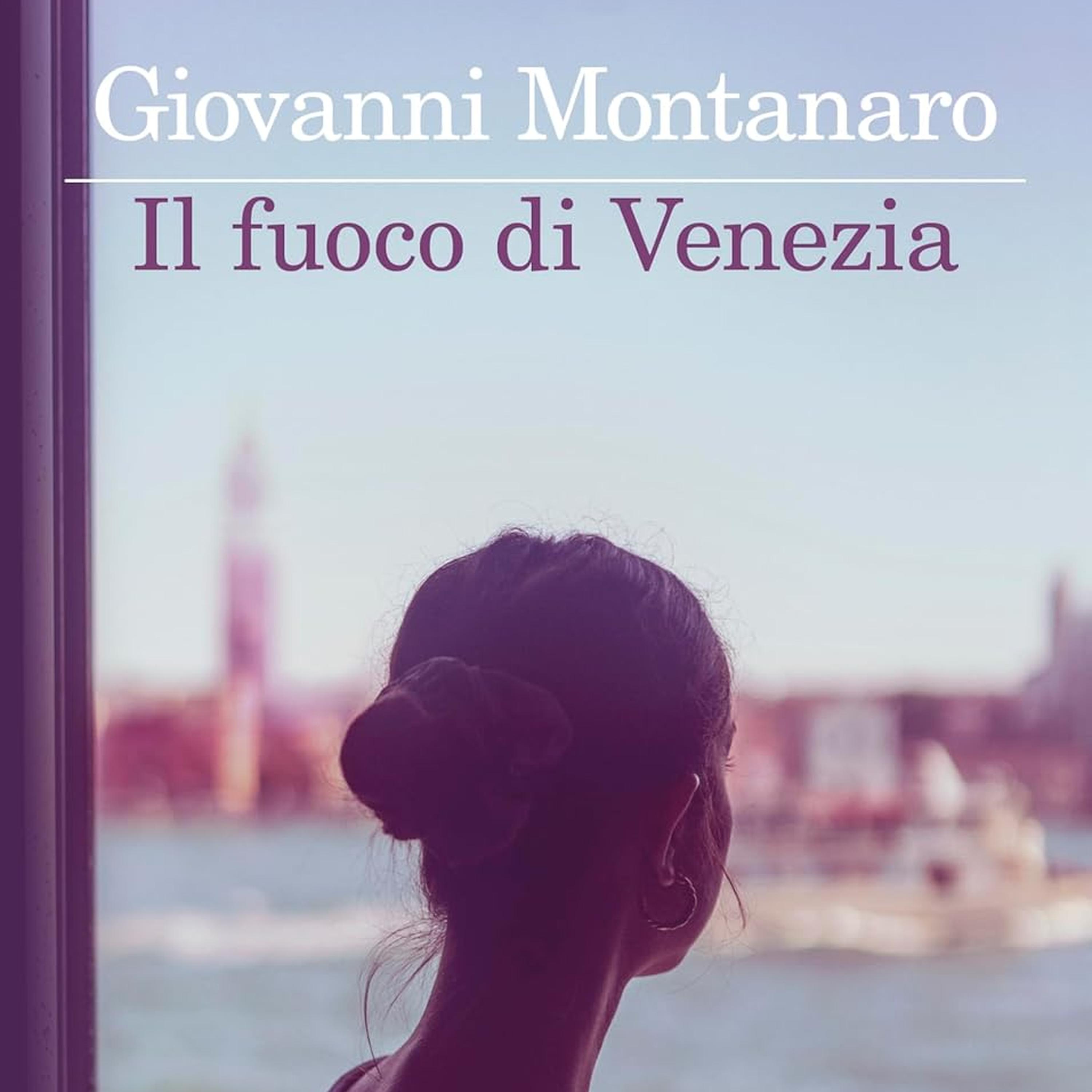 “Il fuoco di Venezia”