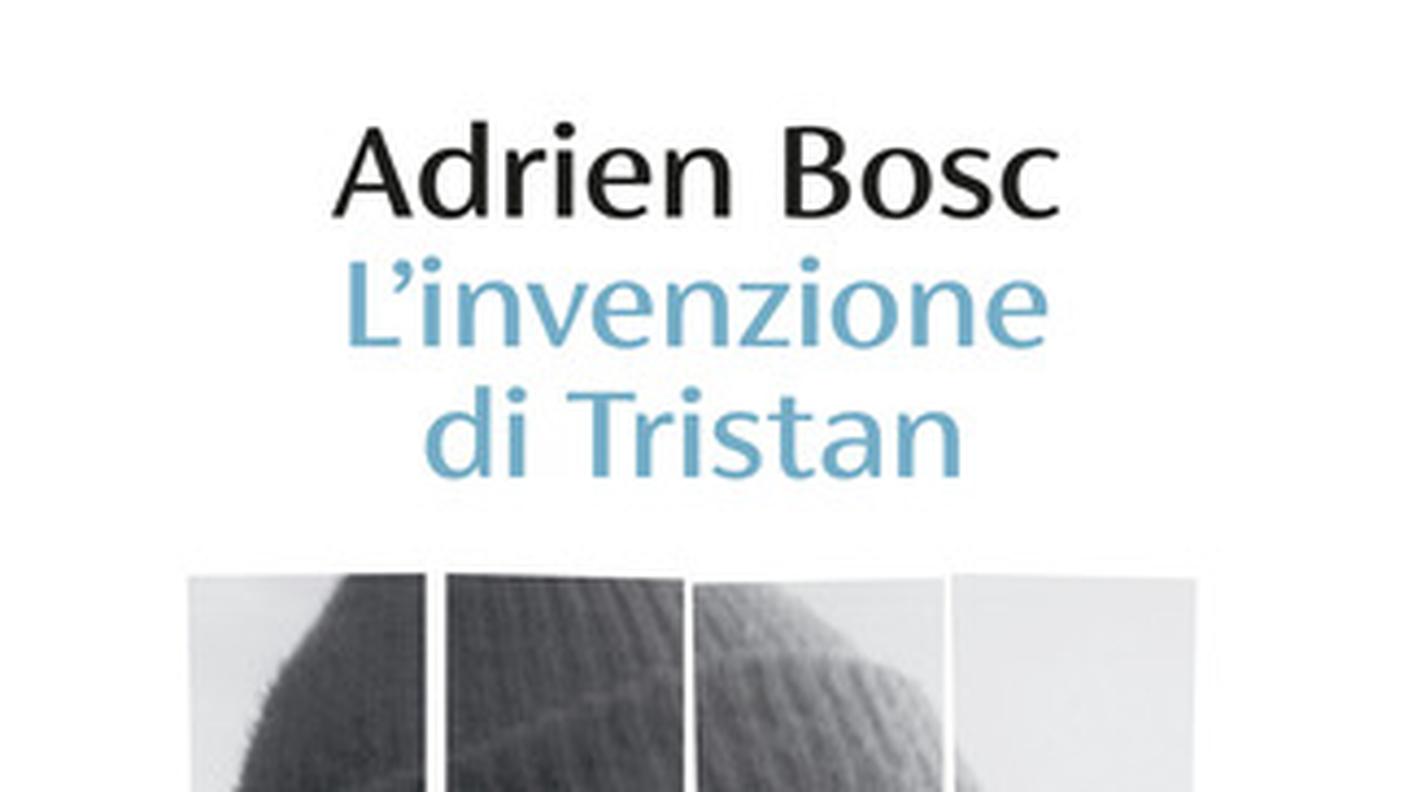 "L’invenzione di Tristan" di Adrien Bosc, Guanda (copertina)