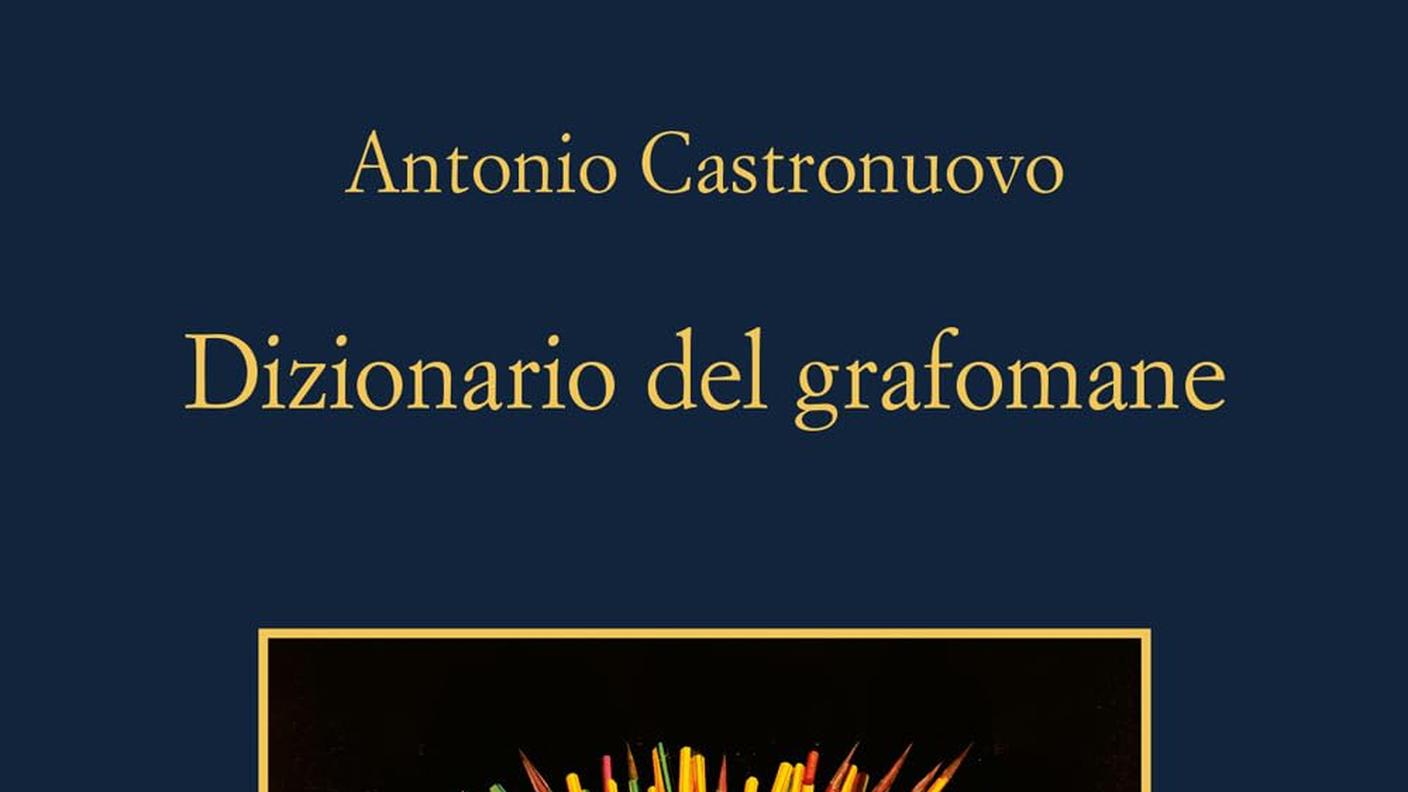 "Dizionario del grafomane" di Antonio Castronuovo, Sellerio editore Palermo (copertina)