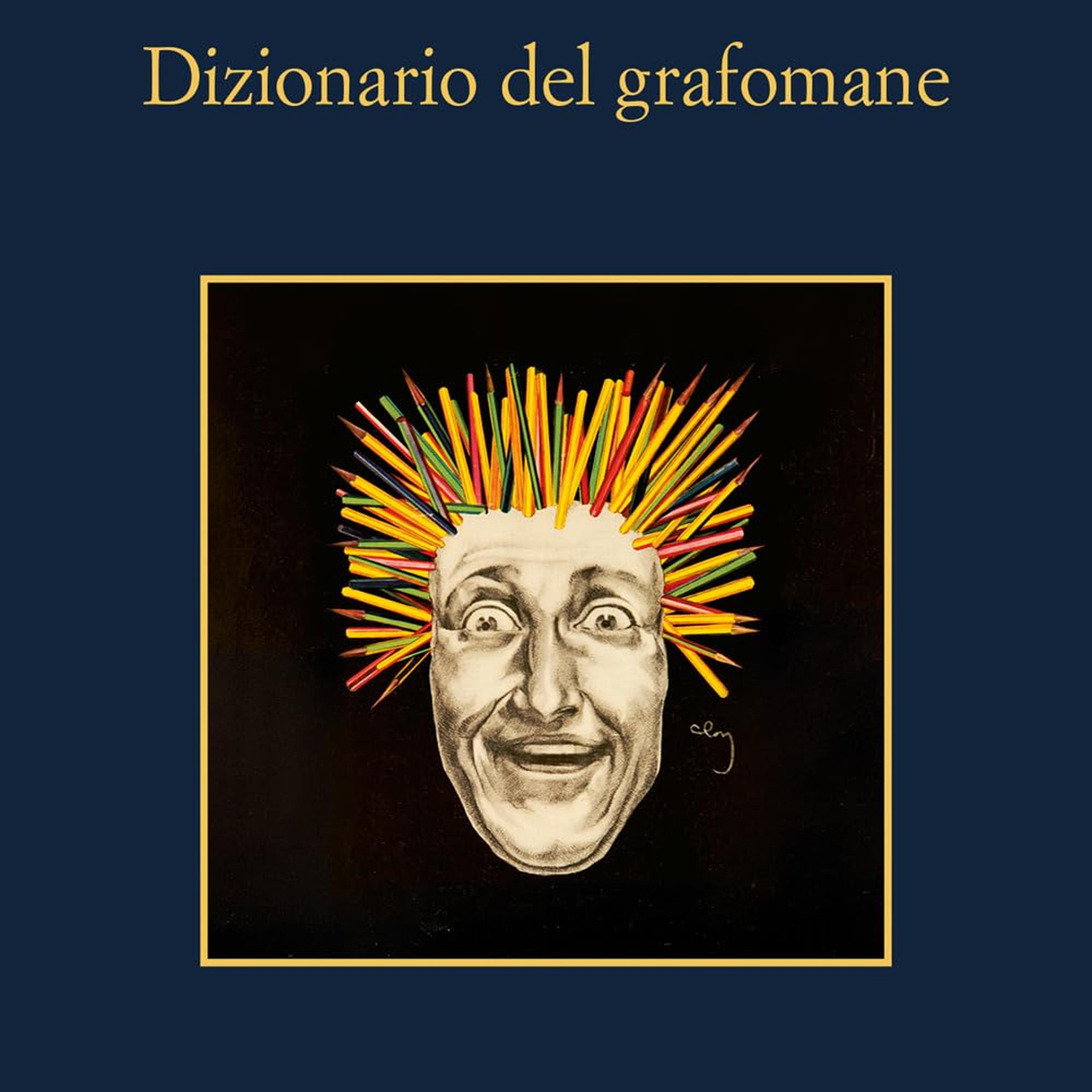 “Dizionario del grafomane”