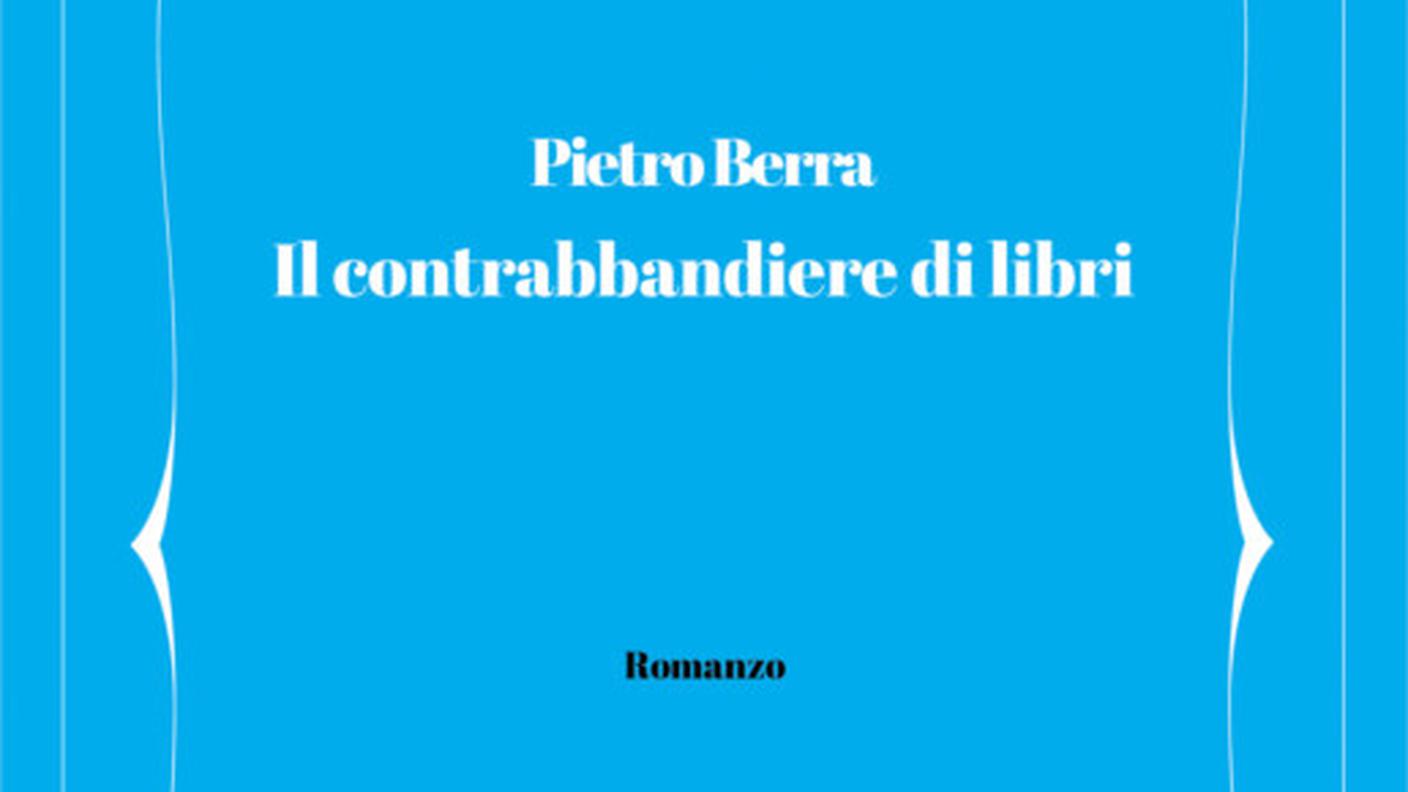 "Il contrabbandiere di libri" di Pietro Berra, Tipografia Helvetica (dettaglio di copertina)
