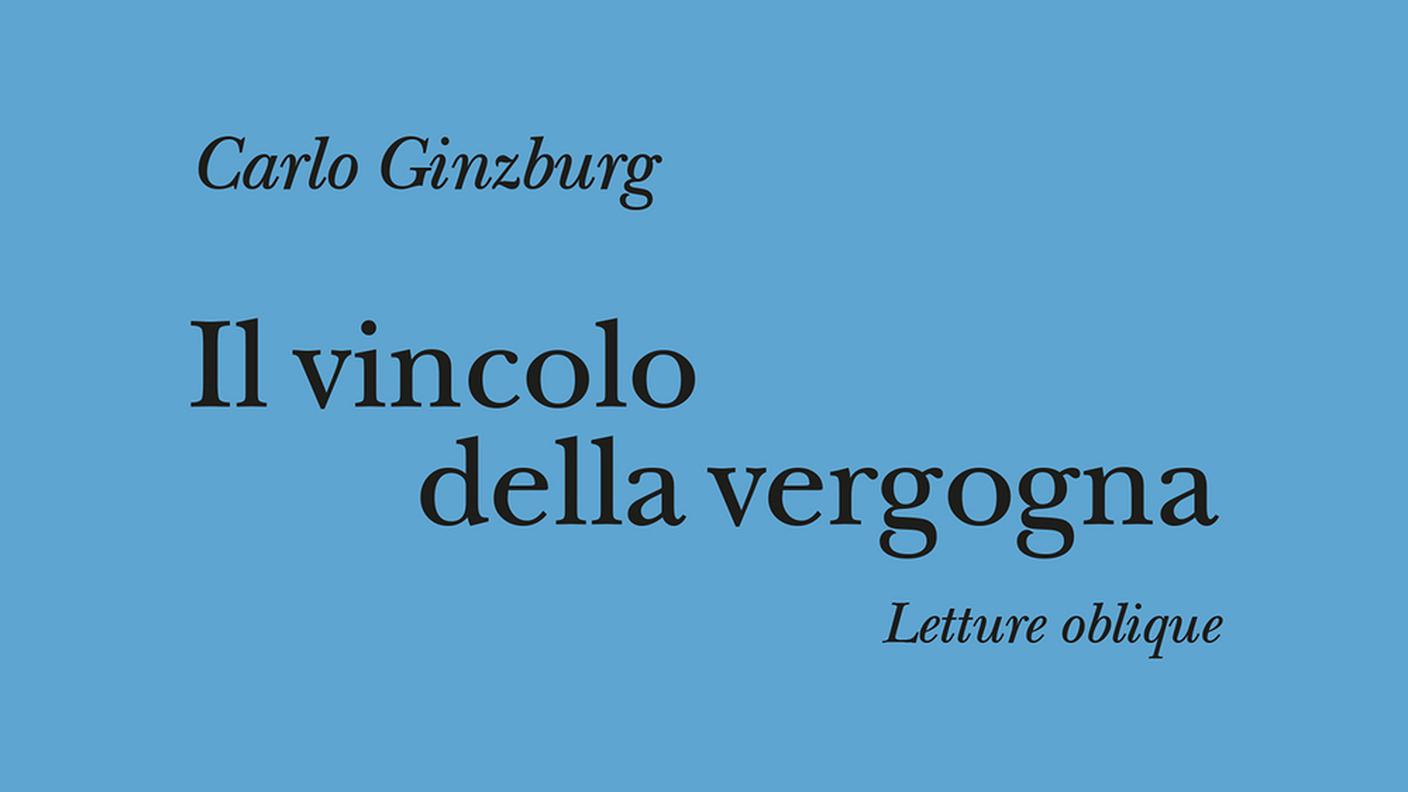 “Il vincolo della vergogna” di Carlo Ginzburg, Adelphi (copertina)