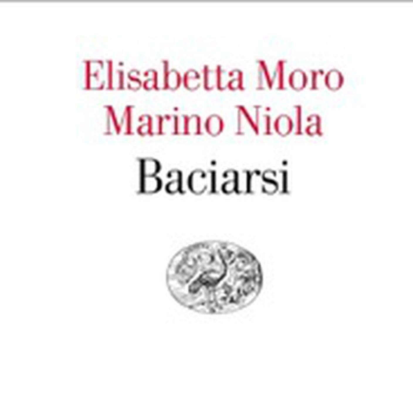 "Baciarsi" di Elisabetta Moro e Marino Niola, Einaudi (dettaglio di copertina)