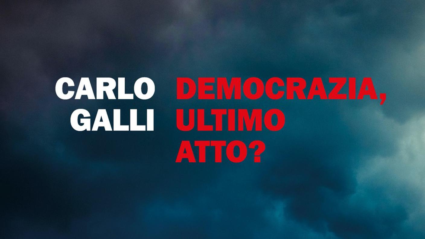 "Democrazia, ultimo atto?" di Carlo Galli, Einaudi editore (dettaglio di copertina)