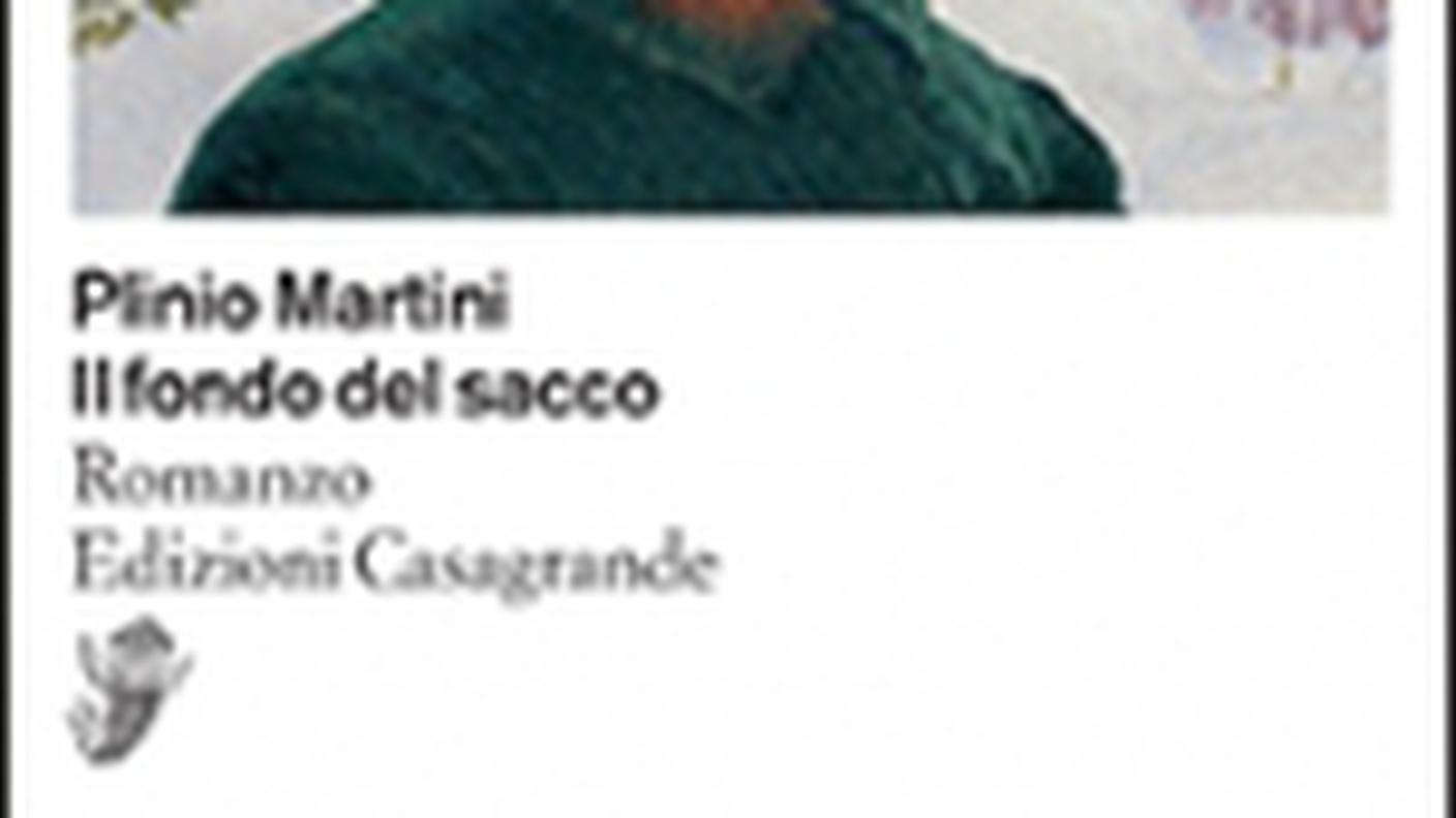 “Il fondo del sacco” di Plinio Martini, Edizioni Casarande (dettaglio di copertina)