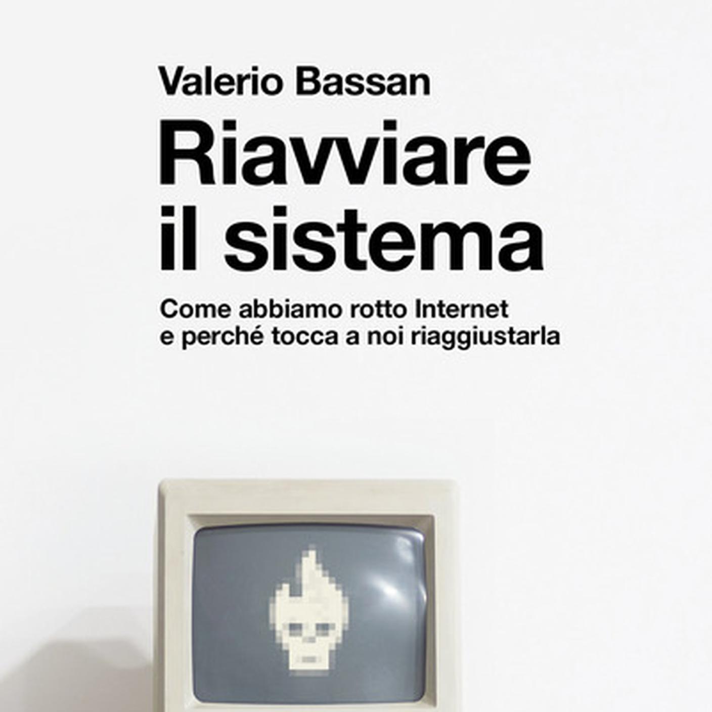 "Riavviare il sistema" di Valerio Bassan, Chiarelettere (dettaglio di copertina)