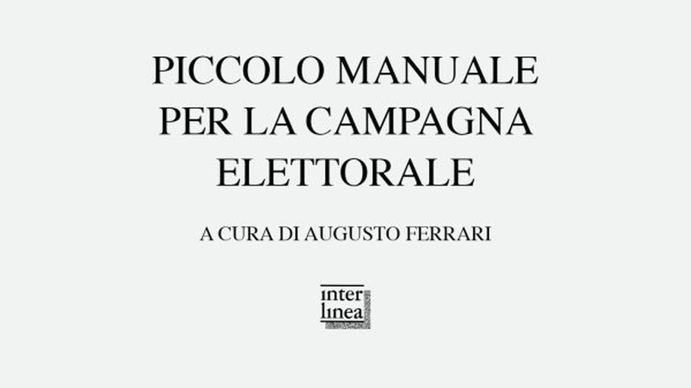 "Piccolo manuale per la campagna elettorale" di Augusto Ferrari, Interlinea (dettaglio di copertina)
