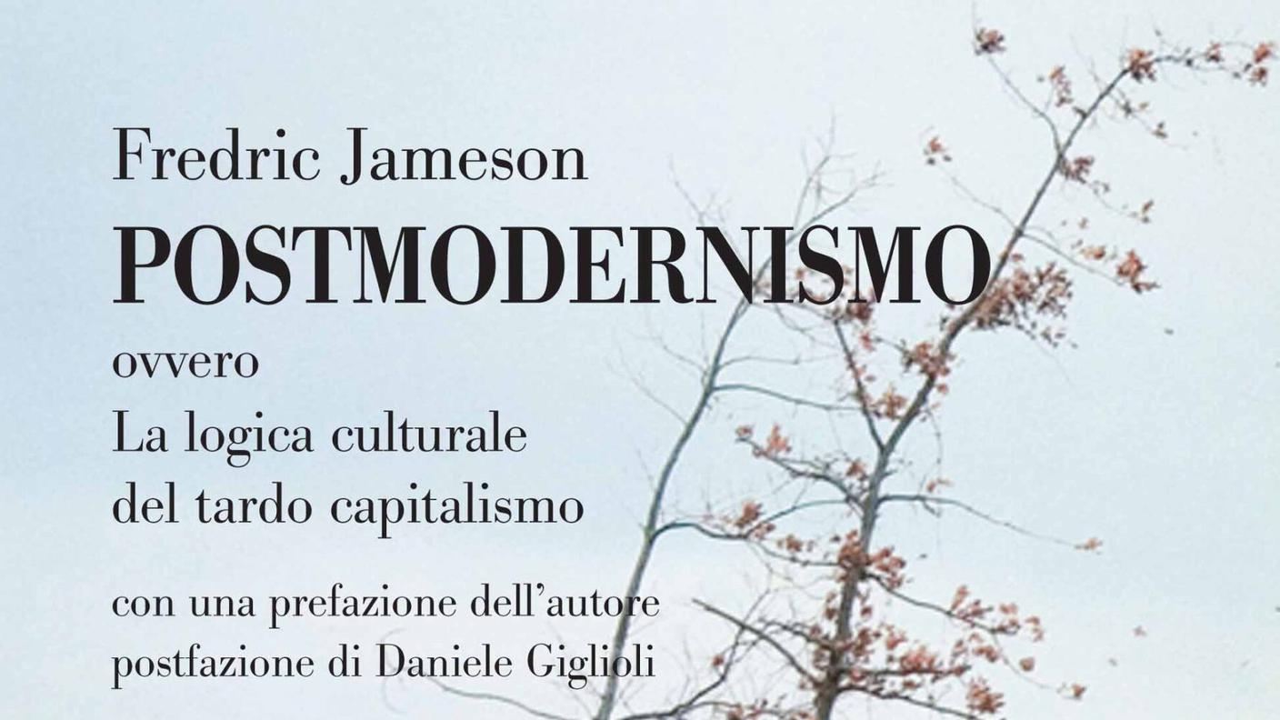 "Postmodernismo, ovvero la logica culturale del tardo capitalismo" di Fredric Jameson, Fazi Editor, (dettaglio di copertina)