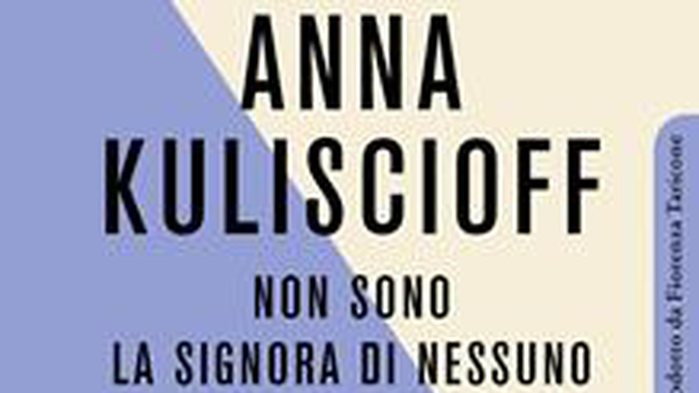 "Non sono la signora di nessuno. Sul monopolio dell’uomo e la liberazione della donna" di Anna Kuliscioff, Fuori Scena, (dettaglio di copertina)