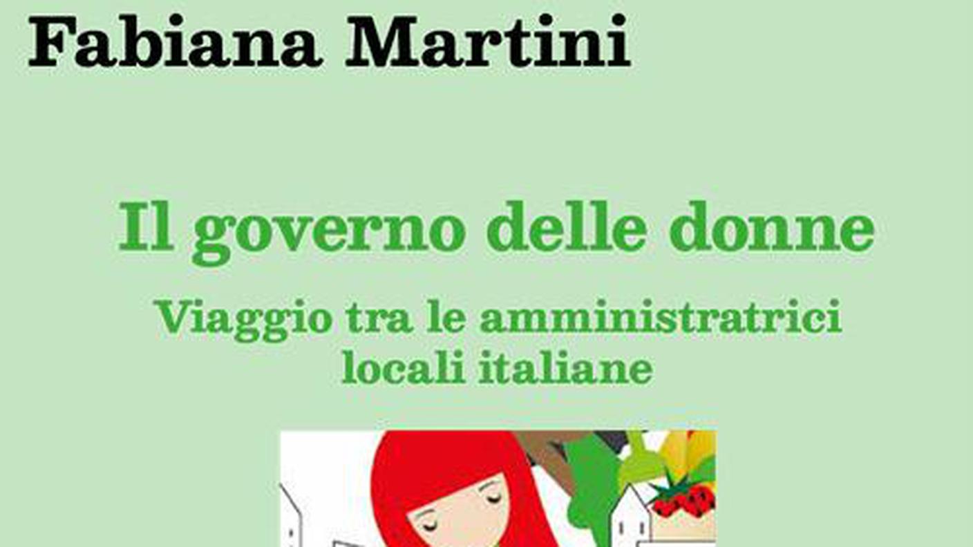 "Il governo delle donne. Viaggio tra le amministratrici locali italiane" di Fabiana Martini, Vita Activa Nuova, (dettaglio di copertina)