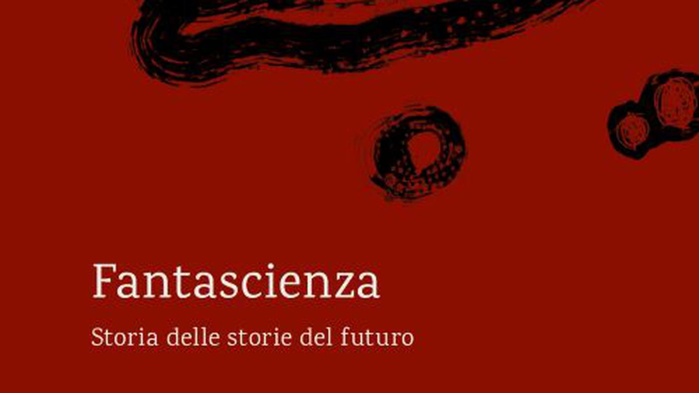 "La fantascienza. Storia delle storie del futuro" di Angela Bernardoni e Andrea Viscusi, Armiliaria (dettaglio di copertina)
