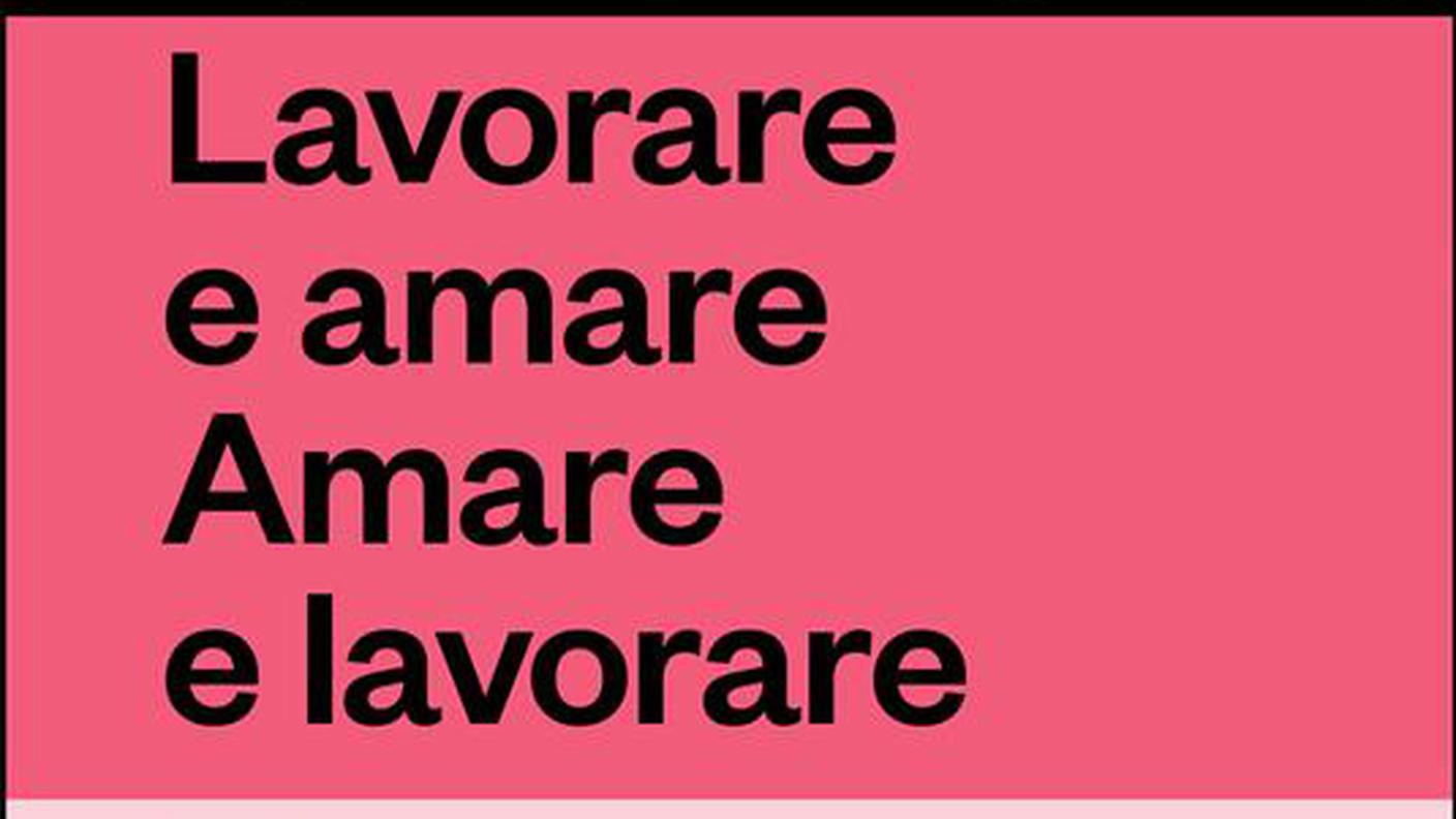 "Lavorare e amare. Amare e lavorare" di Laura Pezzino, Electa, (dettaglio di copertina)