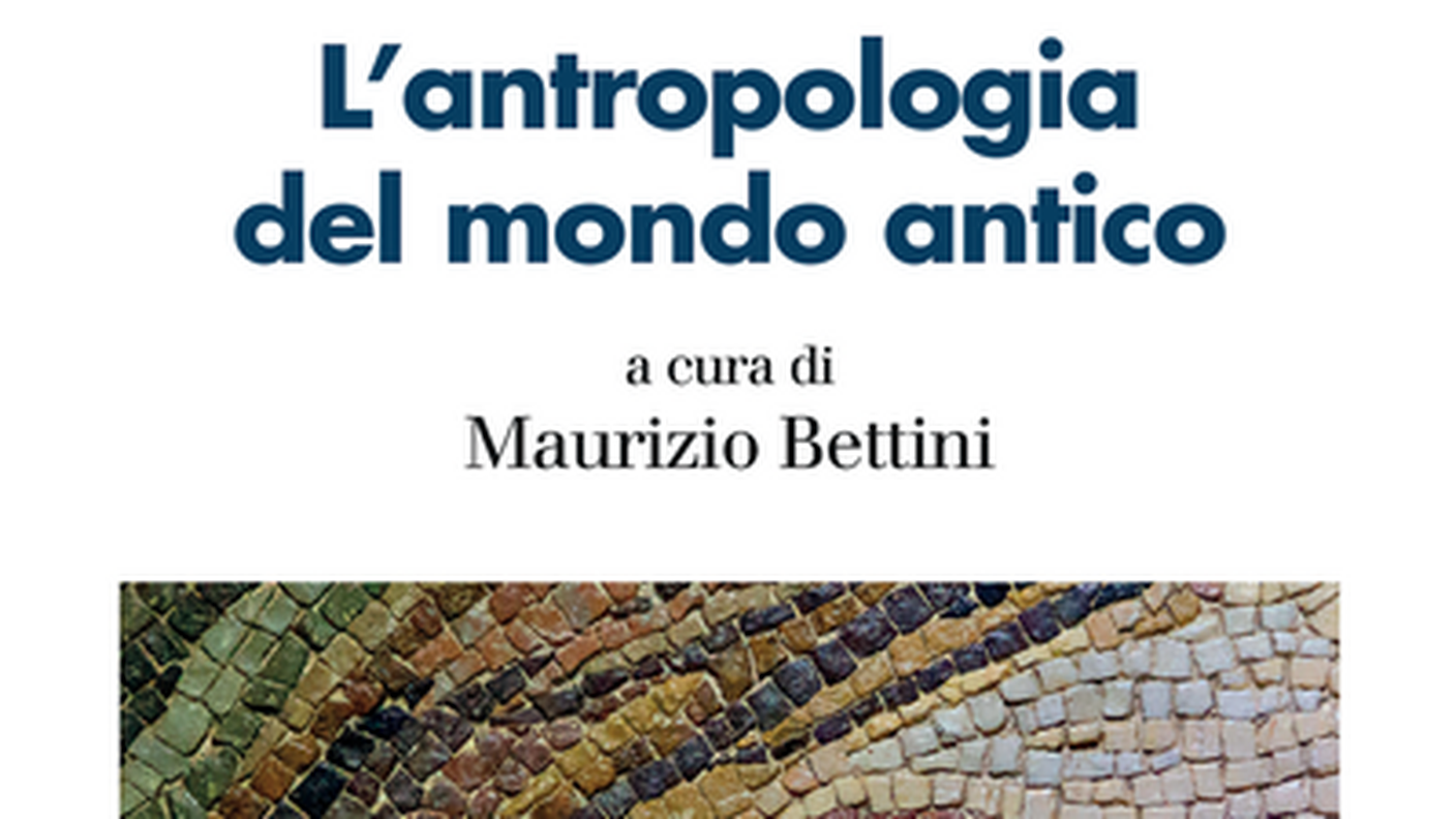 "L'antropologia del mondo antico" di Maurizio Bettini, Il Mulino (dettaglio di copertina)