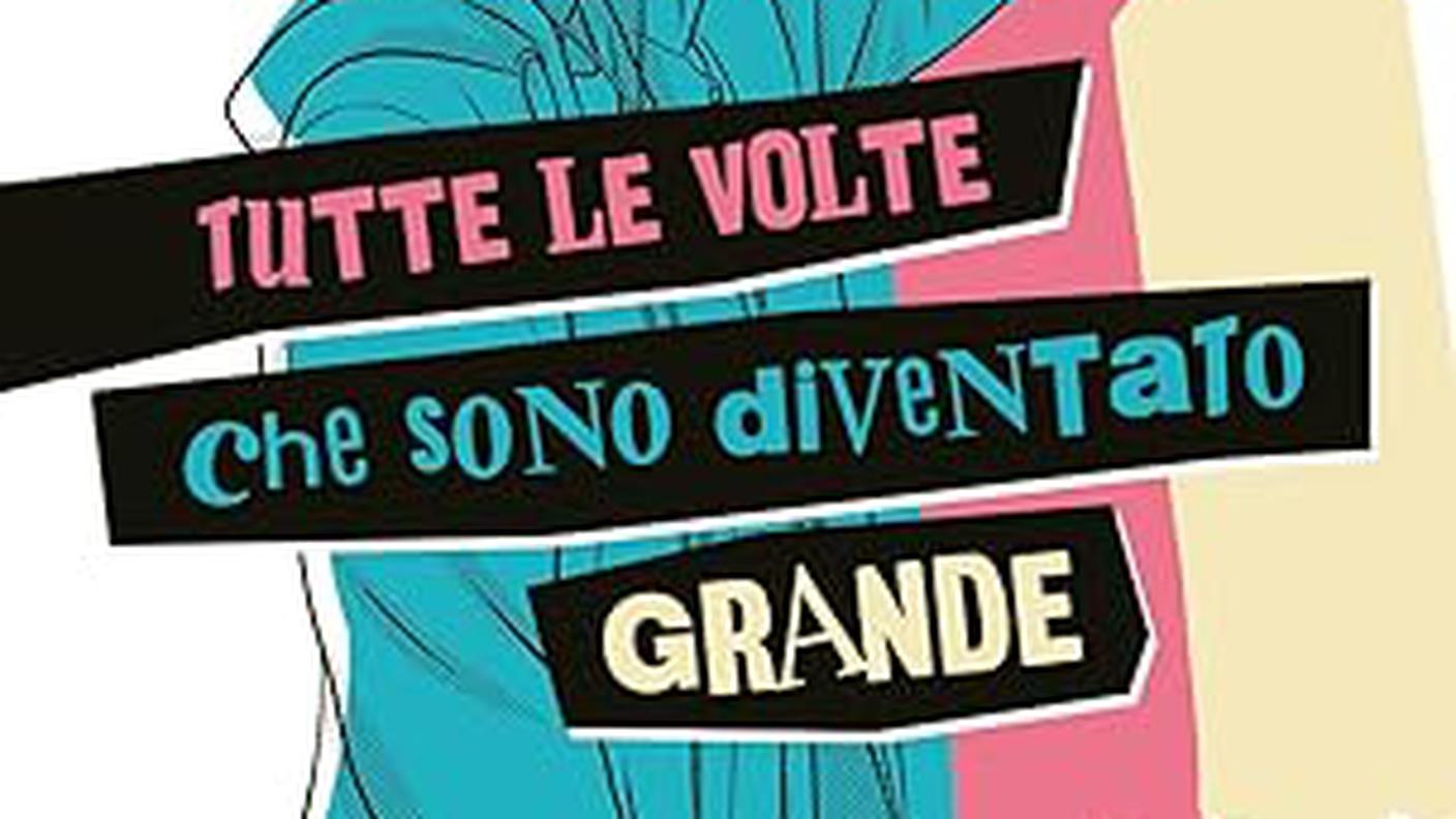 "Tutte le volte che sono diventato grande" di di Giulio Macaione, Bao Publishing (dettaglio di copertina)