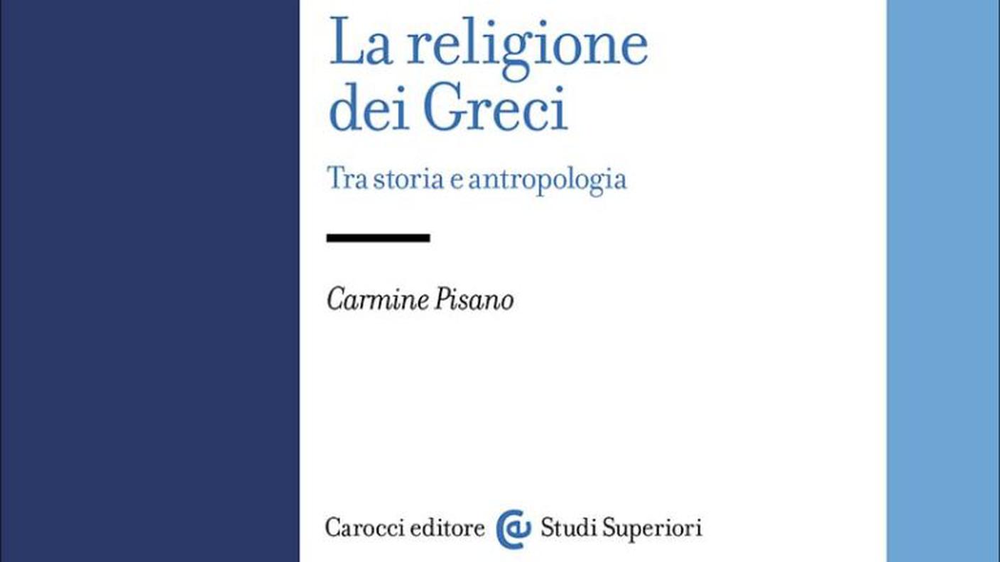 "La religione dei Greci. Tra storia e antropologia" di Carmine Pisano, Carocci (dettaglio di copertina)