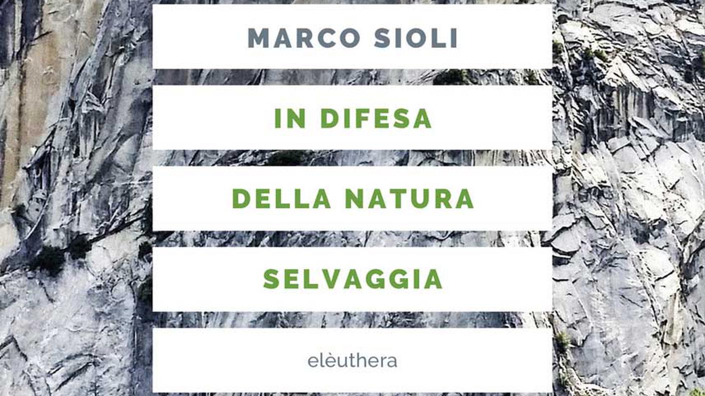 "In difesa della natura selvaggia" di Marco Sioli, Elèuthera (dettaglio di copertina)