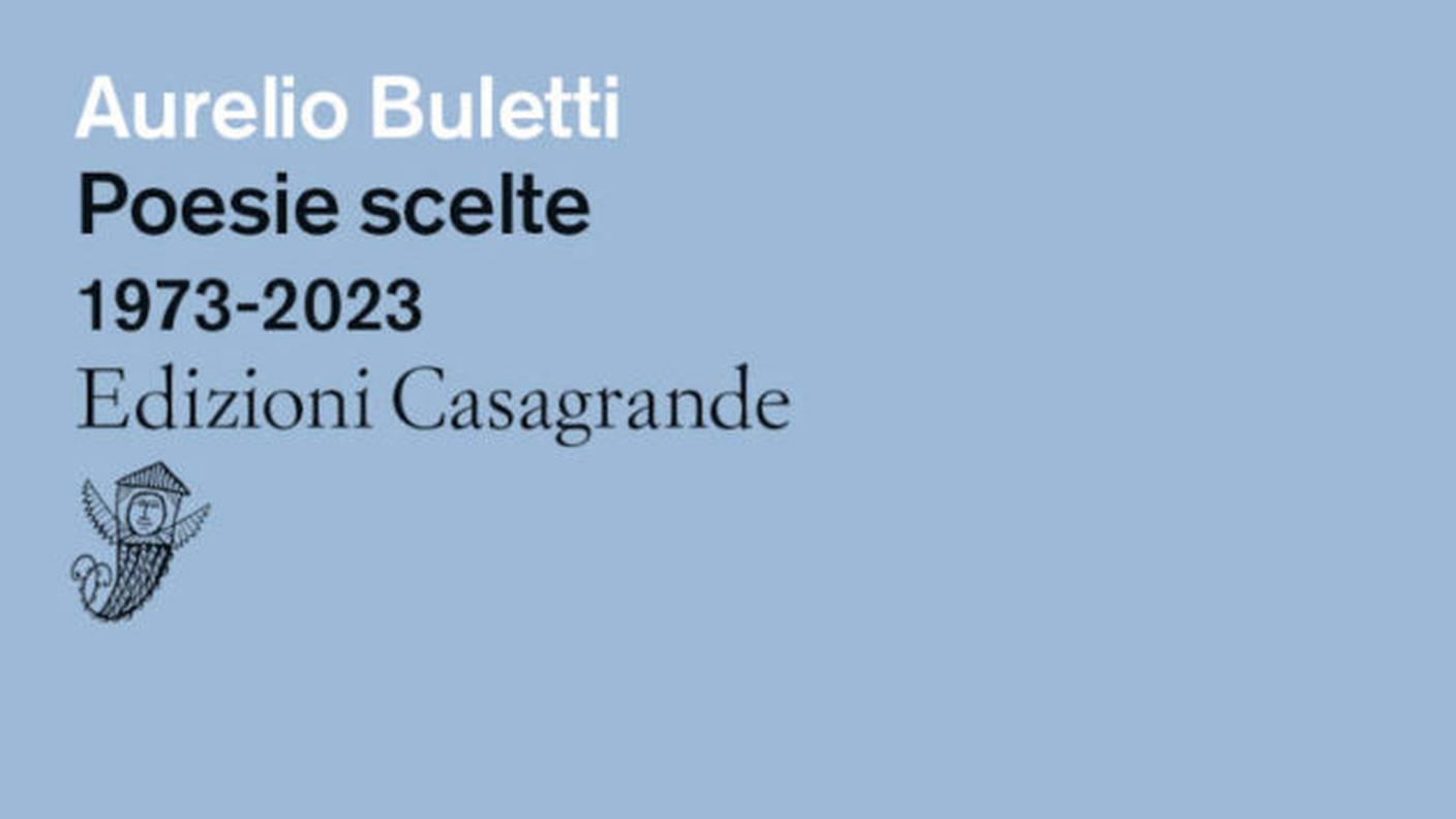 “Poesie scelte (1973-2023)“ di Aurelio Buletti, Edizioni Casagrande (dettaglio di copertina)