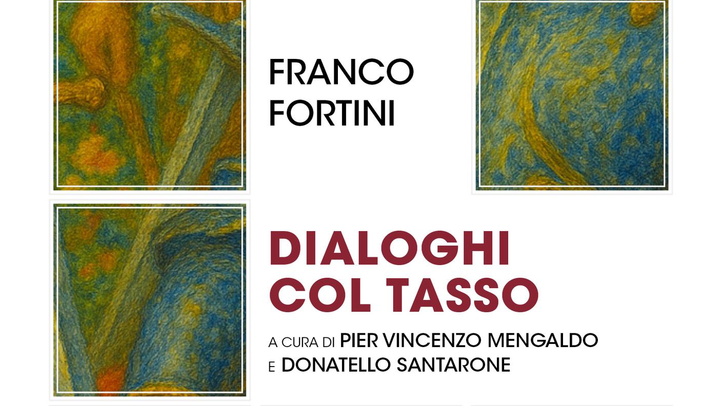 "Dialoghi col Tasso" di Franco Fortini, Bordeaux Edizioni (dettaglio di copertina)