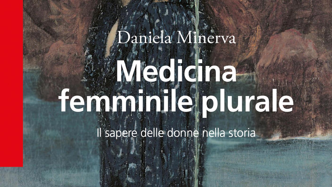 "Medicina femminile plurale. Il sapere delle donne nella storia" di Daniela Minerva, Bollati Boringhieri (dettaglio di copertina)