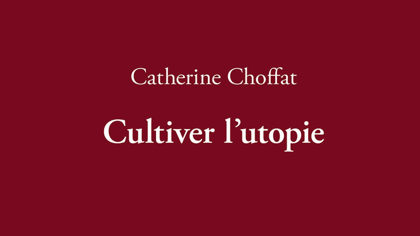 "Cultiver l’utopie" di Catherine Choffat, Les éditions d’en bas (copertina)