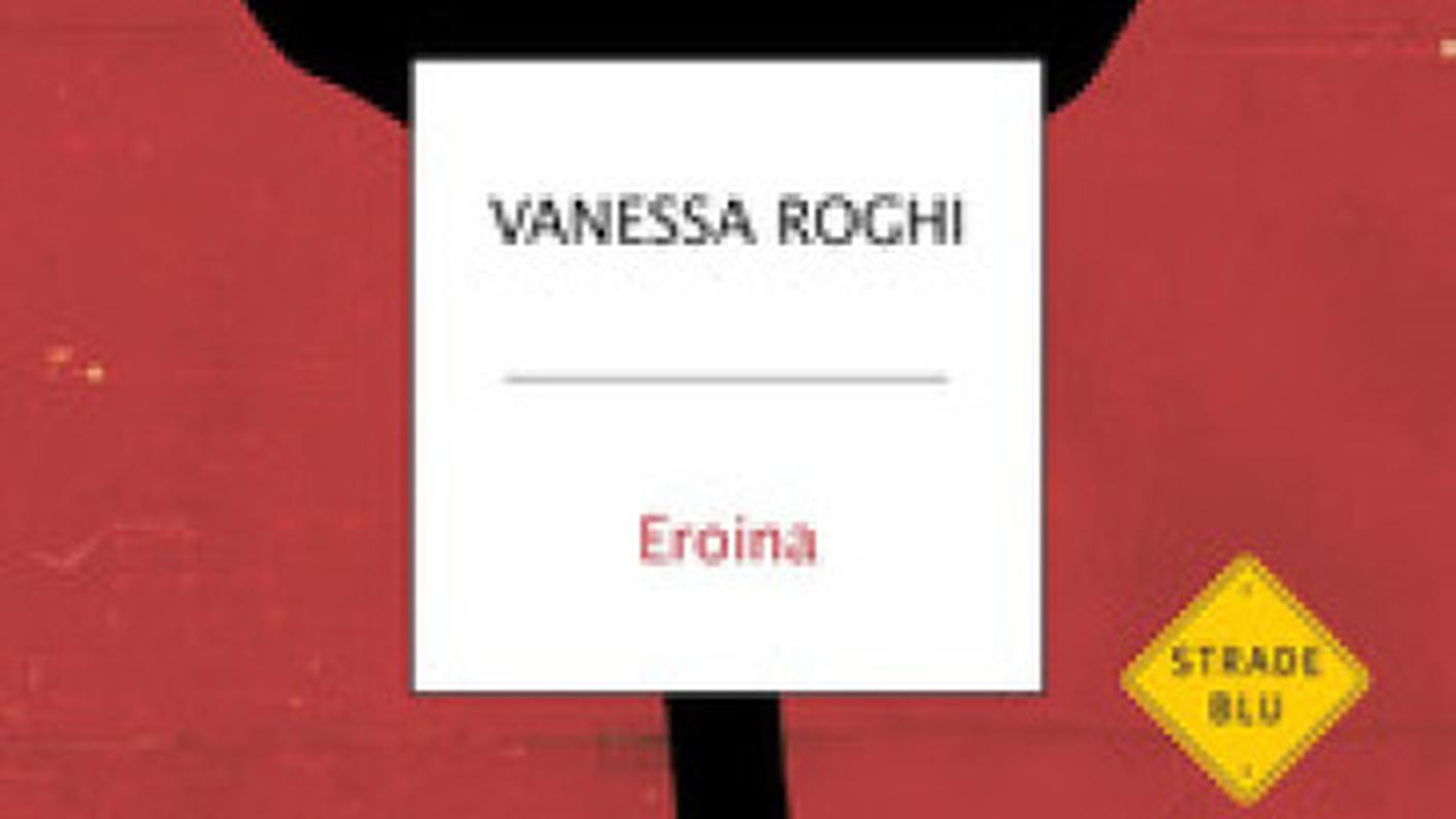 "Eroina. Dieci storie di ieri e di oggi" di Vanessa Roghi, Mondadori (dettaglio di copertina)